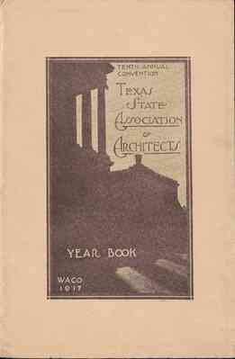 Texas State Association of Architects Year Book 1917